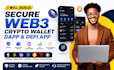 build a secure web3 crypto wallet dapp and defi app