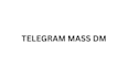 do telegram mass dm