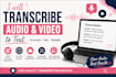 transcribe audio and video to text