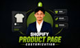 do professional shopify product page customization and custom liquid