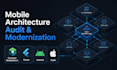 audit and modernize your mobile app architecture ios, android, cmp, flutter