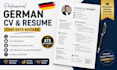 create a professional german cv and resume that gets noticed