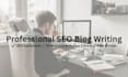 write SEO optimized blog posts, articles, and website content