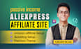 create amazon affiliate and aliexpress affiliate website