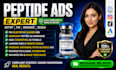 fix peptide ads issues, setup high converting peptide facebook ads google tiktok