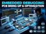troubleshoot iot embedded systems pcb firmware debugging hardware and optimise