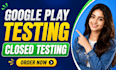 provide 12 tester for your google play console closed testing app