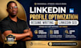 do linkedln profile optimization resume writing and linkedin seo expert