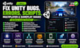 fix unity  bugs, errors, scripts, multiplayer and gameplay issues mobile game
