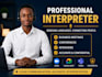 be your professional online interpreter and translator