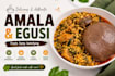prepare delicious amala and egusi made with fresh ingredients