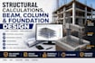 structural calculations, beam, column and foundation design