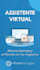 be your virtual assistant and customer