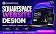squarespace website design squarespace website redesign squarespace landing page