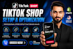 setup and optimize your tiktok shop with product listings