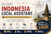 be your local assistant in indonesia