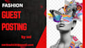 do guest posting about fashion