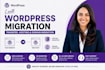 wordpress migration, transfer wordpress website, hosting and domain migration