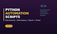 write python scripts to automate your data tasks