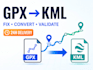 fix gpx and kml files and convert map data