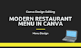 design modern restaurant menu in canva