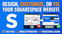 design customize or fix your squarespace website
