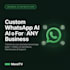 build a custom ai whatsapp chatbot for customer support