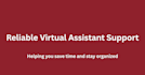 provide reliable virtual assistant services