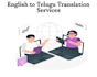 translate english to telugu and do proofreading