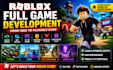 develop roblox full game,vfx, lua roblox game, roblox developer, roblox scripter