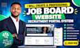 create a professional job board website recruitment portal system