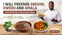 do gbegiri, ewedu and amala for a nutritious meal