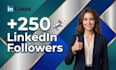 boost your new 250 linkedin followers