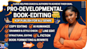 copy and line edit your book, provide a comprehensive developmental edit