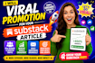 viral promotion for your substack article