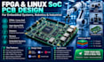 design schematic and pcb for fpga, linux soc, and carrier board development