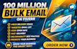 send 250k bulk email blast, email campaign and email marketing