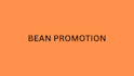 do bean promotion and promo