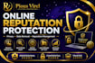protect your online reputation and personal privacy