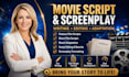 be scriptwriter for movie script edit, feature film screenplay, novel adaptation