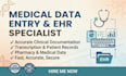 do accurate medical data entry, ehr documentation, and transcription