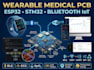 develop wearable medical device pcb embedded firmware bluetooth iot esp32 stm32