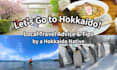 help you plan your hokkaido trip with local travel advice