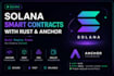 build and deploy a solana smart contract using rust and anchor