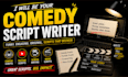 be your comedy script writer, youtube script writer, screenwriting, movie script