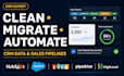 clean up migrate and automate your CRM pipeline