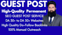 write SEO article and publish guest posts on high da sites