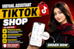 tiktok shop backend VA and store management