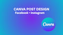 design canva social media posts and ads