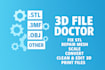 fix, repair, optimize and edit your 3d model professionally